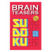 Brain Teasers Sudoku: Volume 1